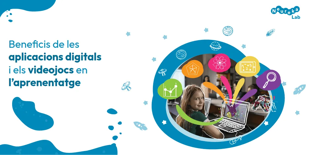 Beneficis de les aplicacions digitals i els videojocs en l’aprenentatge.