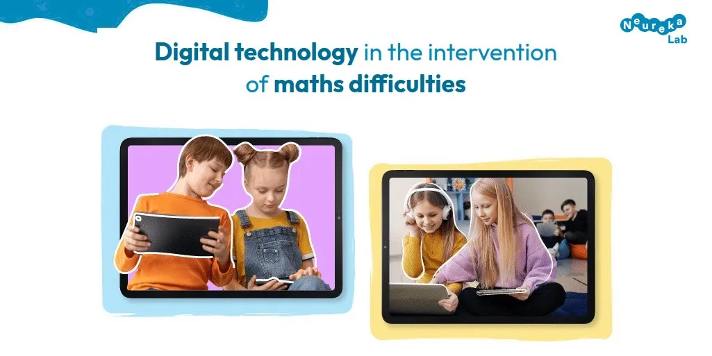 Children using tablets; title on digital technology in the intervention of maths difficulties