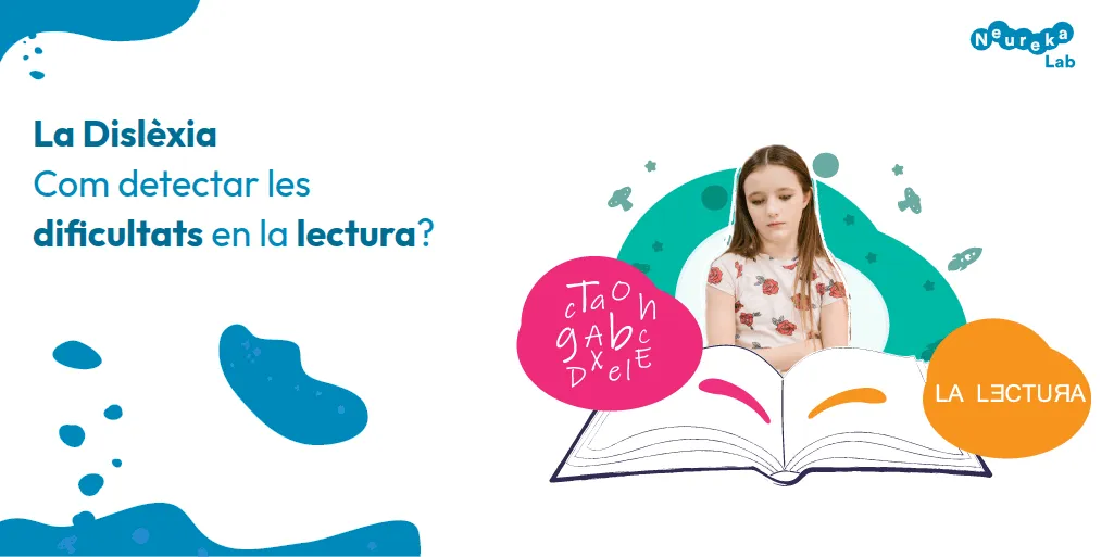 Dislèxia: Com detectar les dificultats en la lectura?