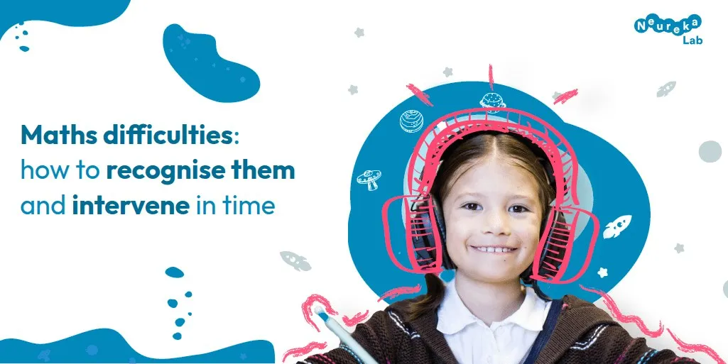 Smiling girl with sketched headphones; title: maths difficulties, how to recognise them and intervene in time