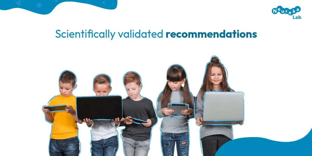 Five children holding a phone, laptops and tablets under the title “Scientifically validated recommendations”